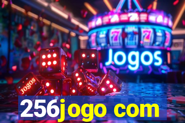 256jogo com